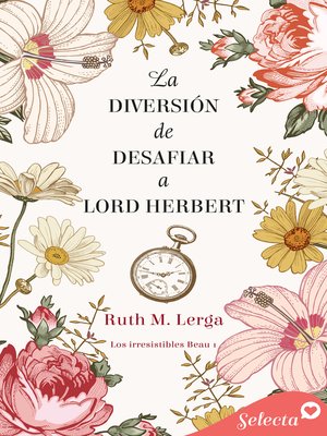 cover image of La diversión de desafiar a lord Herbert (Los irresistibles Beau 1)